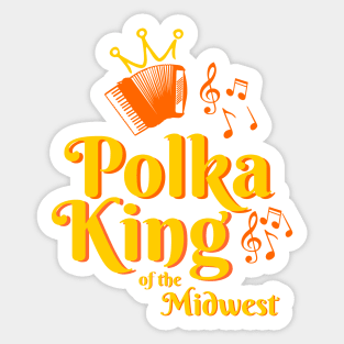 Polka King of the Midwest Sticker